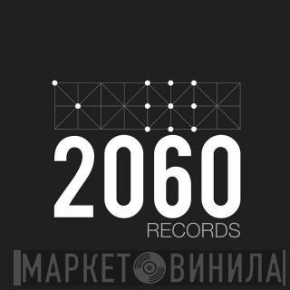 2060 Records - Винил CD и Кассеты лейбла 2060 Records на сайте МаркетВинила