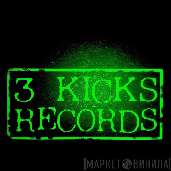 3 Kicks Records - Винил CD и Кассеты лейбла 3 Kicks Records на сайте МаркетВинила