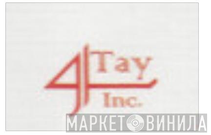 4 Tay Inc - Винил CD и Кассеты лейбла 4 Tay Inc на сайте МаркетВинила