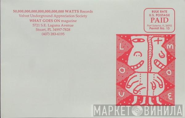 50,000,000,000,000,000,000,000,000,000,000 Watts Records - Винил CD и Кассеты лейбла 50,000,000,000,000,000,000,000,000,000,000 Watts Records на сайте МаркетВинила