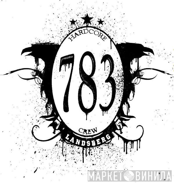 783 Landsberg Hardcore Crew - Винил CD и Кассеты лейбла 783 Landsberg Hardcore Crew на сайте МаркетВинила