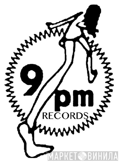 9:PM Records - Винил CD и Кассеты лейбла 9:PM Records на сайте МаркетВинила
