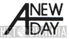 A New Day - Винил CD и Кассеты лейбла A New Day на сайте МаркетВинила