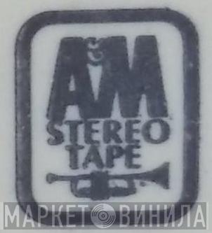 A&M Stereo Tape - Винил CD и Кассеты лейбла A&M Stereo Tape на сайте МаркетВинила