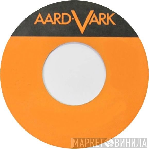 Aard-Vark - Винил CD и Кассеты лейбла Aard-Vark на сайте МаркетВинила