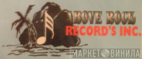 Above Rock Records Inc. - Винил CD и Кассеты лейбла Above Rock Records Inc. на сайте МаркетВинила