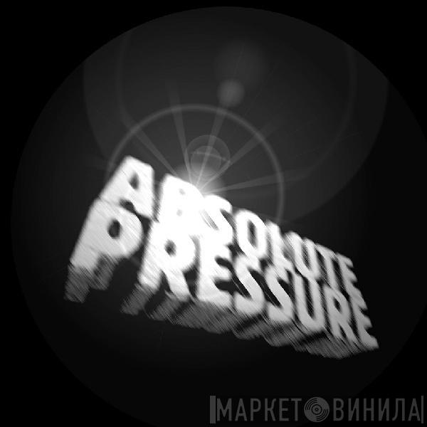 Absolute Pressure - Винил CD и Кассеты лейбла Absolute Pressure на сайте МаркетВинила