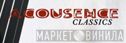 Acousence Classics - Винил CD и Кассеты лейбла Acousence Classics на сайте МаркетВинила