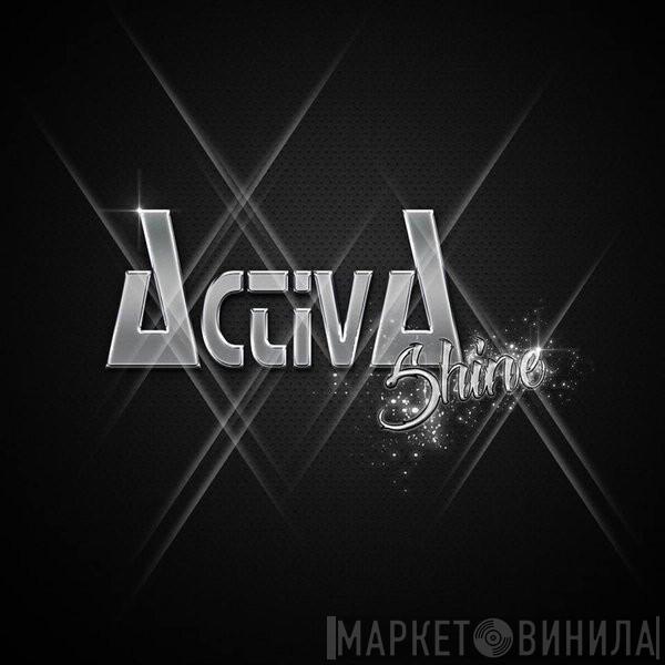 Activa Shine - Винил CD и Кассеты лейбла Activa Shine на сайте МаркетВинила
