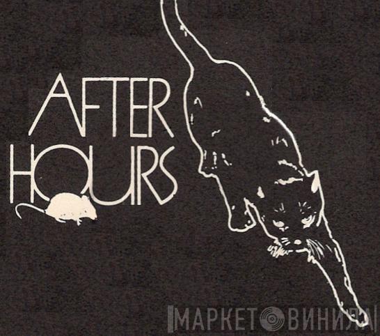 After Hours  - Винил CD и Кассеты лейбла After Hours (3) на сайте МаркетВинила