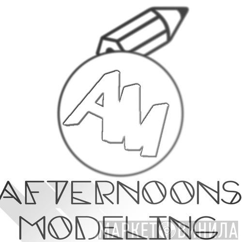 Afternoons Modeling - Винил CD и Кассеты лейбла Afternoons Modeling на сайте МаркетВинила
