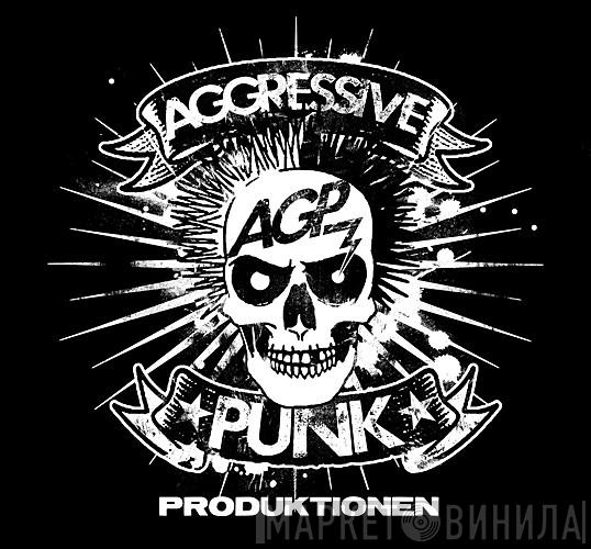 Aggressive Punk Produktionen - Винил CD и Кассеты лейбла Aggressive Punk Produktionen на сайте МаркетВинила