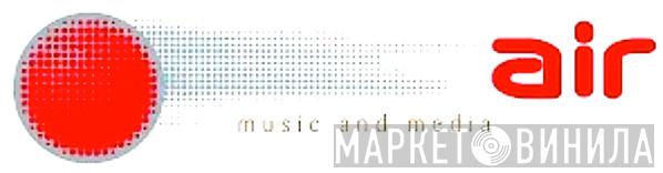 Air Music And Media - Винил CD и Кассеты лейбла Air Music And Media на сайте МаркетВинила
