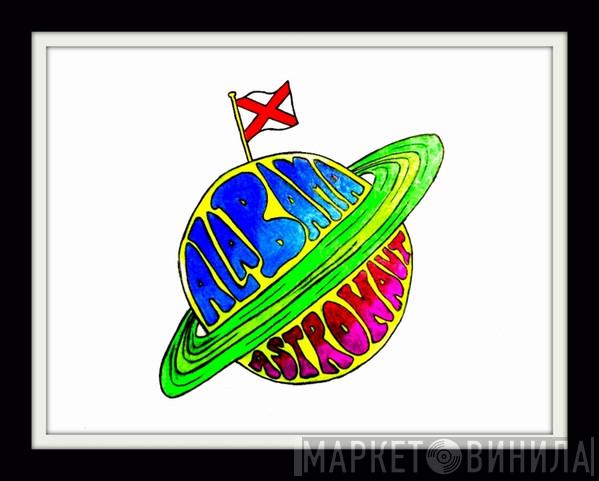 Alabama Astronaut - Винил CD и Кассеты лейбла Alabama Astronaut на сайте МаркетВинила