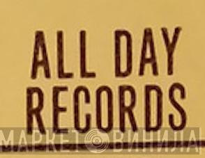 All Day Records  - Винил CD и Кассеты лейбла All Day Records (2) на сайте МаркетВинила