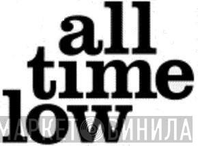 All Time Low - Винил CD и Кассеты лейбла All Time Low на сайте МаркетВинила