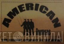 American Brothers - Винил CD и Кассеты лейбла American Brothers на сайте МаркетВинила