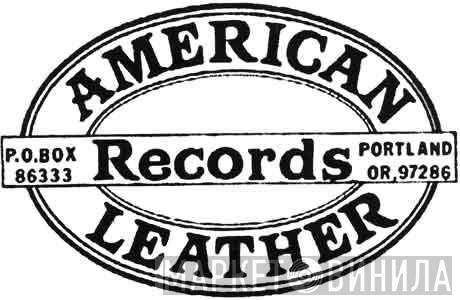 American Leather Records - Винил CD и Кассеты лейбла American Leather Records на сайте МаркетВинила