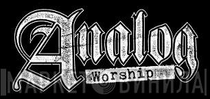 Analog Worship - Винил CD и Кассеты лейбла Analog Worship на сайте МаркетВинила