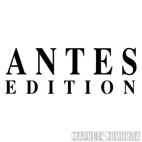 Antes Edition - Винил CD и Кассеты лейбла Antes Edition на сайте МаркетВинила