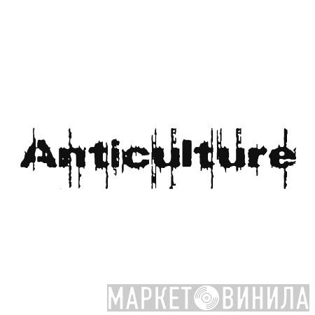 Anticulture Records - Винил CD и Кассеты лейбла Anticulture Records на сайте МаркетВинила