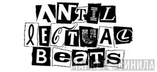 Antillectual Beats - Винил CD и Кассеты лейбла Antillectual Beats на сайте МаркетВинила