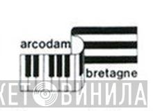Arcodam Bretagne - Винил CD и Кассеты лейбла Arcodam Bretagne на сайте МаркетВинила