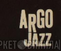 Argo Jazz - Винил CD и Кассеты лейбла Argo Jazz на сайте МаркетВинила