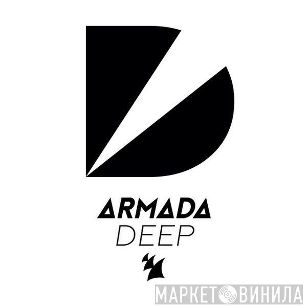 Armada Deep - Винил CD и Кассеты лейбла Armada Deep на сайте МаркетВинила