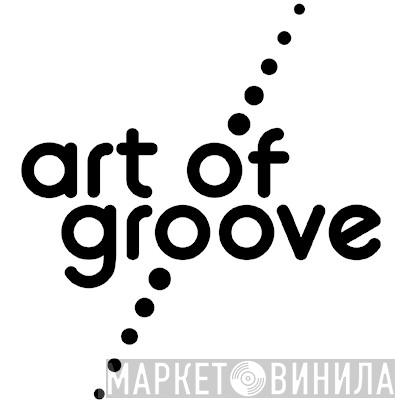 Art Of Groove - Винил CD и Кассеты лейбла Art Of Groove на сайте МаркетВинила