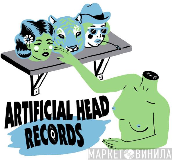 Artificial Head Records And Tapes - Винил CD и Кассеты лейбла Artificial Head Records And Tapes на сайте МаркетВинила