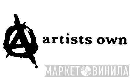 Artists Own - Винил CD и Кассеты лейбла Artists Own на сайте МаркетВинила