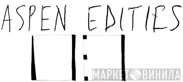 Aspen Edities - Винил CD и Кассеты лейбла Aspen Edities на сайте МаркетВинила