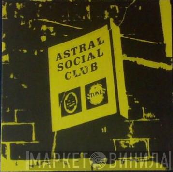 Astral Social Club - Винил CD и Кассеты лейбла Astral Social Club на сайте МаркетВинила