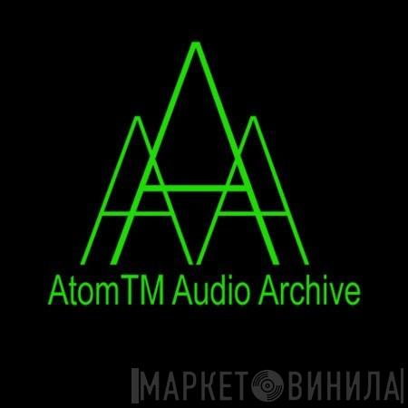 AtomTM_Audio_Archive - Винил CD и Кассеты лейбла AtomTM_Audio_Archive на сайте МаркетВинила