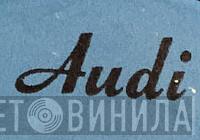 Audi  - Винил CD и Кассеты лейбла Audi (3) на сайте МаркетВинила