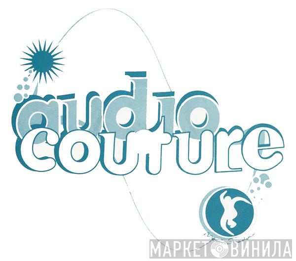 Audio Couture - Винил CD и Кассеты лейбла Audio Couture на сайте МаркетВинила
