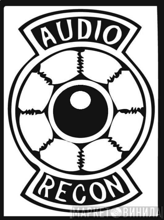 Audio Recon - Винил CD и Кассеты лейбла Audio Recon на сайте МаркетВинила