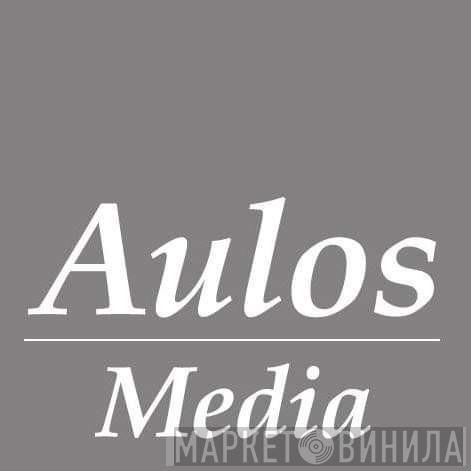 Aulos Media - Винил CD и Кассеты лейбла Aulos Media на сайте МаркетВинила