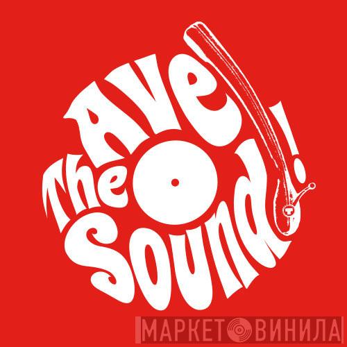 Ave The Sound - Винил CD и Кассеты лейбла Ave The Sound на сайте МаркетВинила