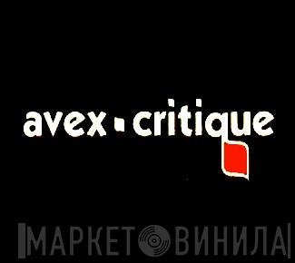 Avex-Critique - Винил CD и Кассеты лейбла Avex-Critique на сайте МаркетВинила