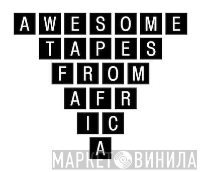 Awesome Tapes From Africa - Винил CD и Кассеты лейбла Awesome Tapes From Africa на сайте МаркетВинила