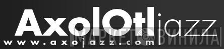 AxolOtl Jazz - Винил CD и Кассеты лейбла AxolOtl Jazz на сайте МаркетВинила