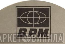 B.P.M - Винил CD и Кассеты лейбла B.P.M на сайте МаркетВинила