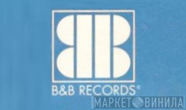 B&B Records - Винил CD и Кассеты лейбла B&B Records на сайте МаркетВинила