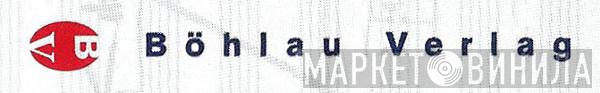 Böhlau Verlag - Винил CD и Кассеты лейбла Böhlau Verlag на сайте МаркетВинила