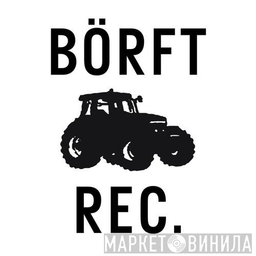Börft Records - Винил CD и Кассеты лейбла Börft Records на сайте МаркетВинила
