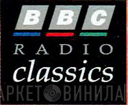 BBC Radio Classics - Винил CD и Кассеты лейбла BBC Radio Classics на сайте МаркетВинила