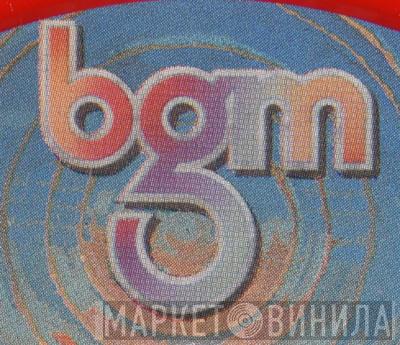 BGM Records  - Винил CD и Кассеты лейбла BGM Records (3) на сайте МаркетВинила