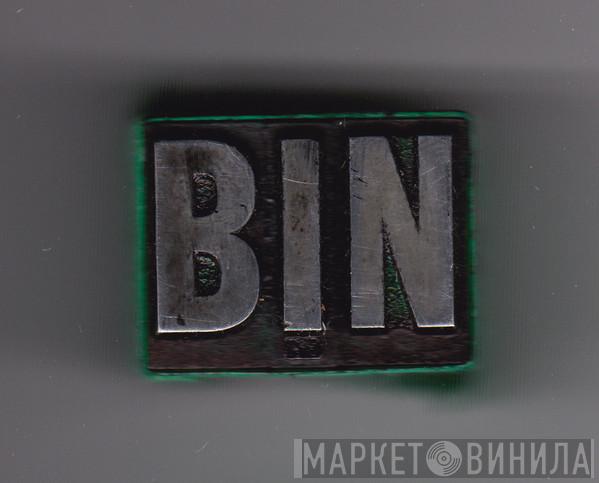 BIN - Винил CD и Кассеты лейбла BIN на сайте МаркетВинила
